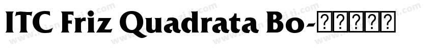 ITC Friz Quadrata Bo字体转换